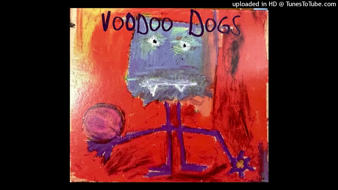 Voodoo Dogs – Crazy Man