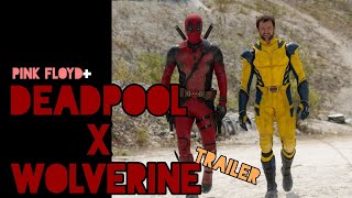 Pink Floyd accompanies New Deadpool X Wolverine in my Unofficial Trailer I created #videoediting