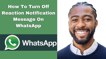 How To Turn Off Reaction Notification Message On WhatsApp