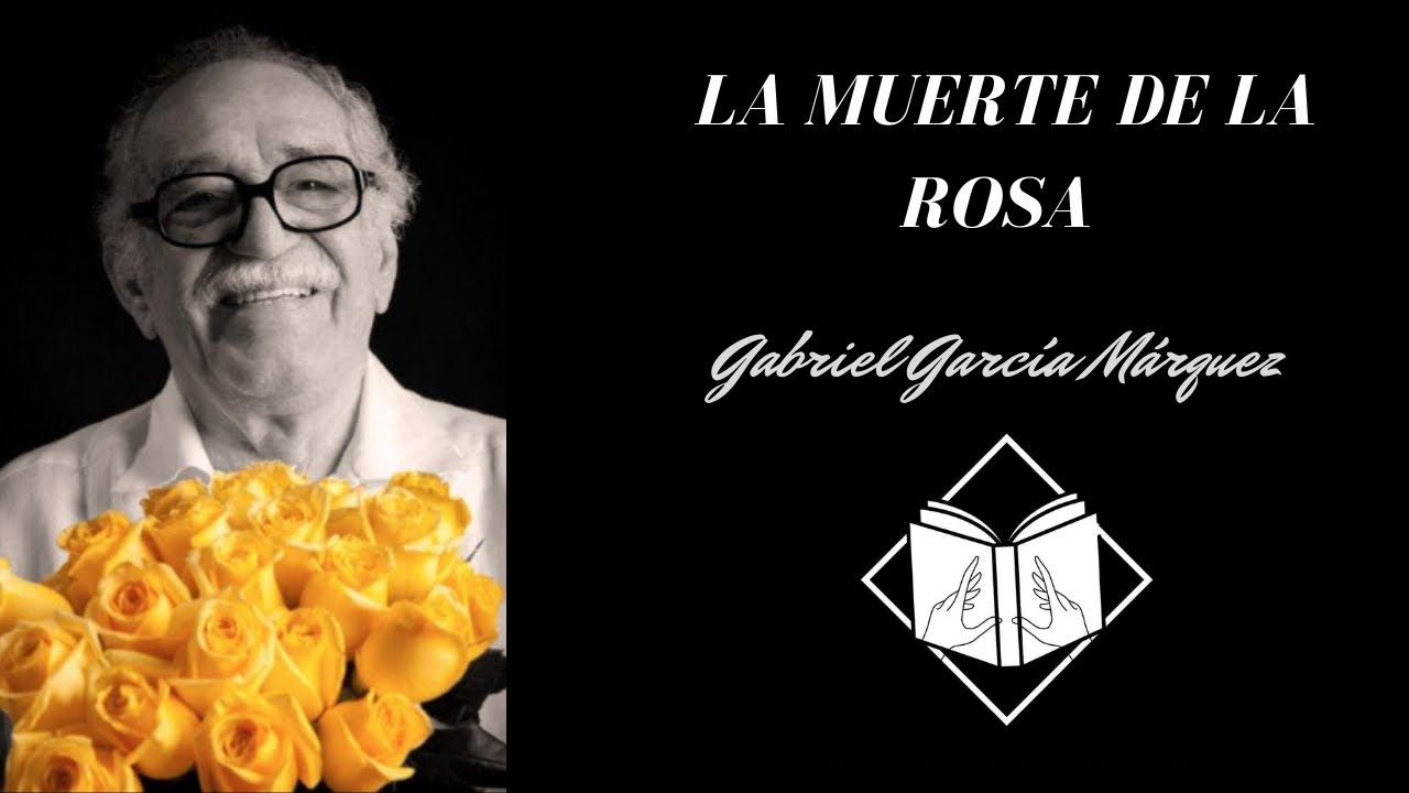 Autor Del Poema La Muerte De La Rosa