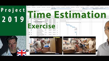 #47.1  MS Project 2019 ● Time  Estimations Exercise ● Advanced ● PMP ● CAPM