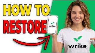 How To Restore Deleted Tasks Or Projects In Wrike (Quick Guide 2026)