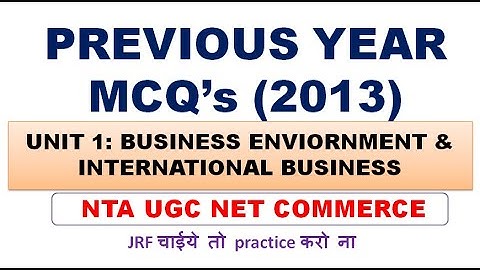 Unit 1 | Business Environment and International Business | P.Y Mcq