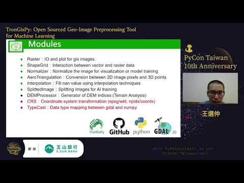 Image from TronGisPy: Open Sourced Geo-Image Preprocessing Tool for Machine Learning – 王選仲 (PyCon Taiwan 2021)
