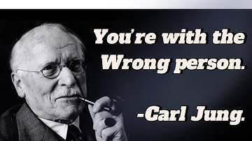 Carl Jung-  HOW TO KNOW IF YOU