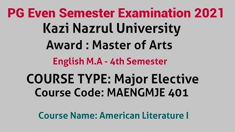 English M.A / Question Paper 2021 KNU 4th Semester Sem iv Kazi Nazrul University Major Elective 401