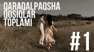 Qaraqalpaqsha qosiqlar toplami | Karakalpak songs playlist | Каракалпакские песни🎶 | #1