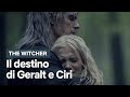 Il destino inevitabile di GERALT e CIRI - The Witcher | Netflix Italia