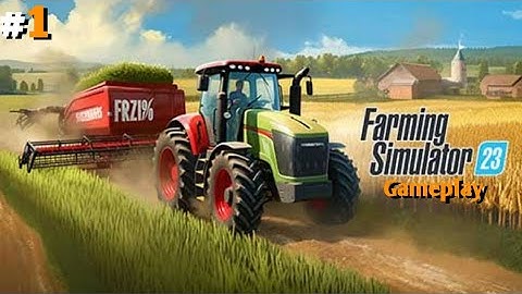 Farming Simulator 23 Neubrunn Map First Gameplay #1