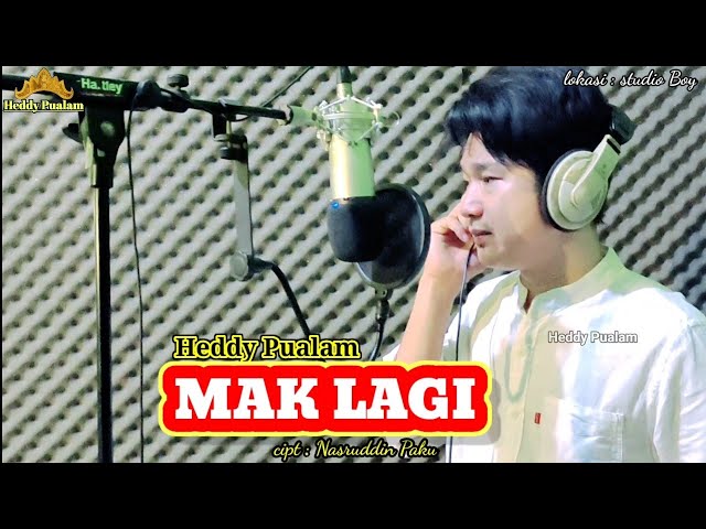 LAGU LAMPUNG VIRAL 2022 - MAK LAGI - cipt : Nasruddin Paku - COV : Heddy Pualam - arr : Tam sanjaya class=