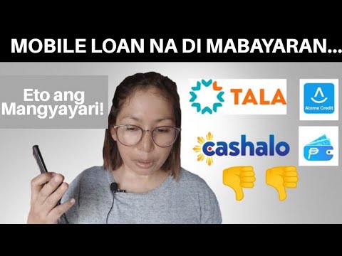 Utang sa Mobile Loan App na Di Mabayaran: Ano Ang Mangyayari?