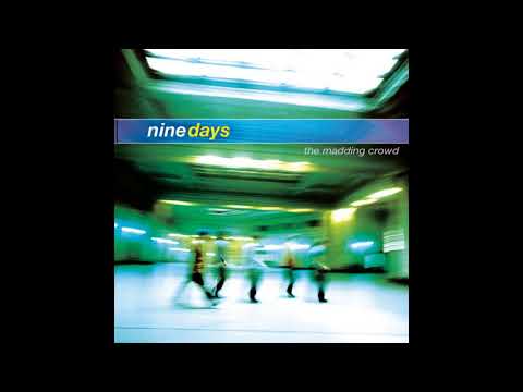 Nine Days -