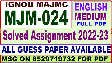 mjm 024 solved assignment 2022-23 / mjm 24 solved assignment in english / ignou majmc