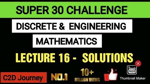 Lecture 16 - Solutions| Discrete mathematics for Computer Science Gate Exam 2021 | Graph Theory