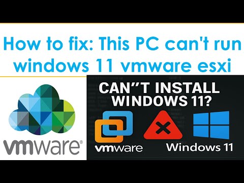 How to fix: This PC can't run windows 11 vmware esxi? | Fix Windows 11 installation issue in ESXi