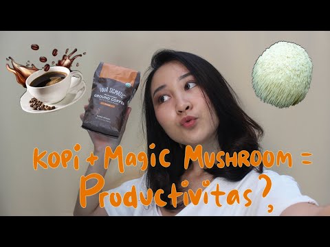 Kopi + Magic Mushroom = Produktivitas? | Lion&rsquo;s Mane Mushroom Coffee | Kopi Jamur Surai Singa