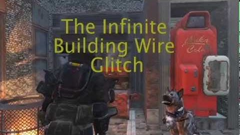 Infinite Building Wire Glitch   Fallout 4 Settlement