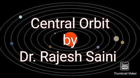 Central Orbit Video No 2