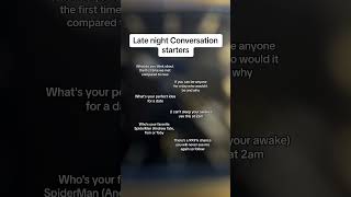 Late night conversation starters