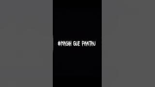 Young Lex ft sexy goath #lirik masih gue pantau