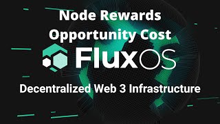 Flux Nodes Opportunity Cost and Profit. Flux Nodes rewards. Flux nodes worth it? Wealth