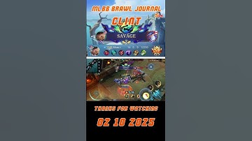 Clint 02/10/2025 [MLBB BRAWL JOURNAL] #mobilelegends #brawl #clint #savage
