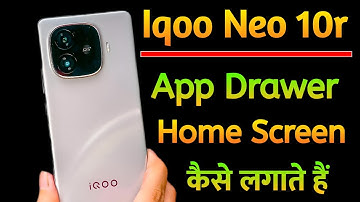 Iqoo neo 10r 5g app drawer setting kaise kare |How to set app drawer in Iqoo neo 10r 5g