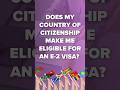 Countries Eligible for the E-2 Investor Visa! #news #e2visa #immigrationlaw