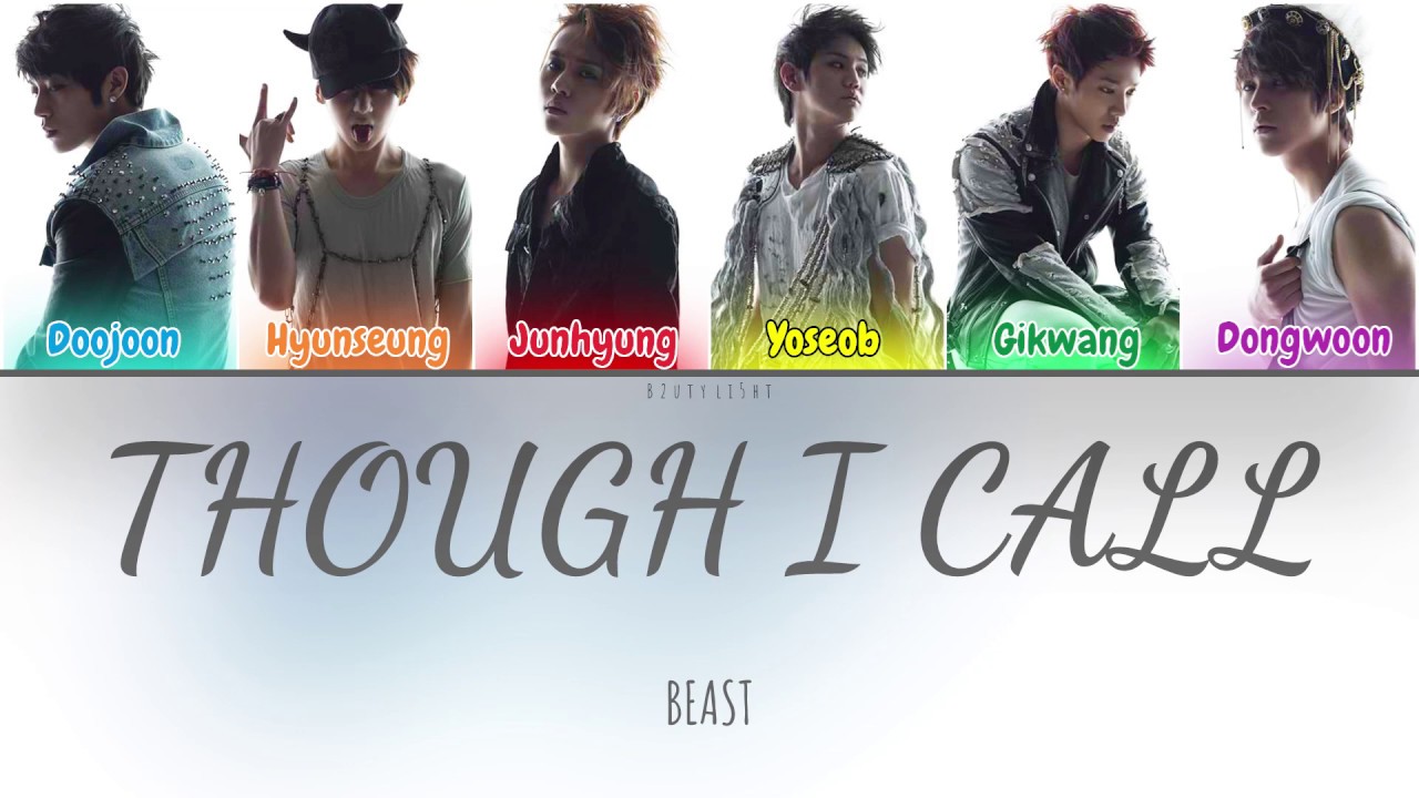 Beast (비스트) - 불러보지만 (Though I Call) (Color Coded Lyrics Han/Rom/Eng/가사)