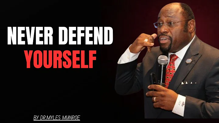 NEVER Defend Yourself – The Trick to Flip the POWER Instantly |Dr Myles Munroe teachings,