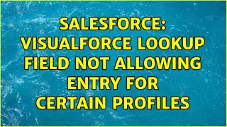 Salesforce: Visualforce Lookup field not allowing entry for certain profiles