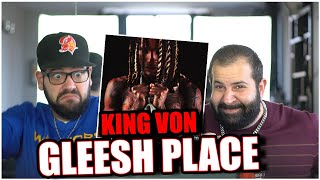 THIS GUY IS TOO HYPE!! King Von - Gleesh Place (Official Video)*REACTION!!