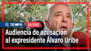 Audiencia de acusación al expresidente Álvaro Uribe | El Tiempo