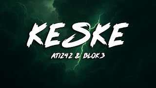 Keşke - Ati242 & Blok3 Eski Versiyon 