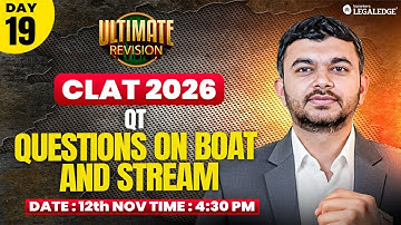 CLAT 2026 | Boat and Stream | Quantitative Techniques | Ultimate Revision | Shrikant Sir