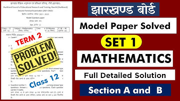 JAC Term 2 Math Model Question Paper Set 1 , Model Paper Solution Part A and B
