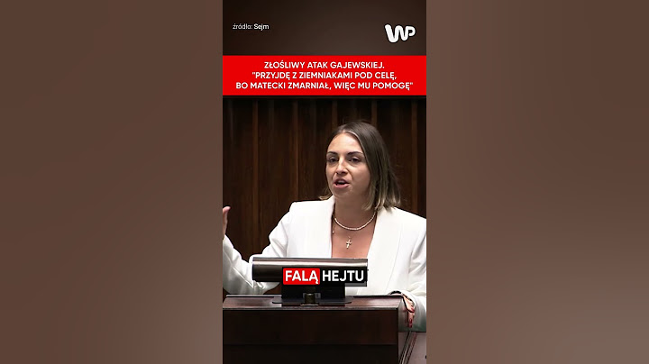 Gajewska: Chętnie przyjdę z ziemniakami pod cele, bo Matecki zmarniał