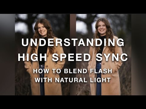 Understanding HSS: How To Blend Flash and Natural Light