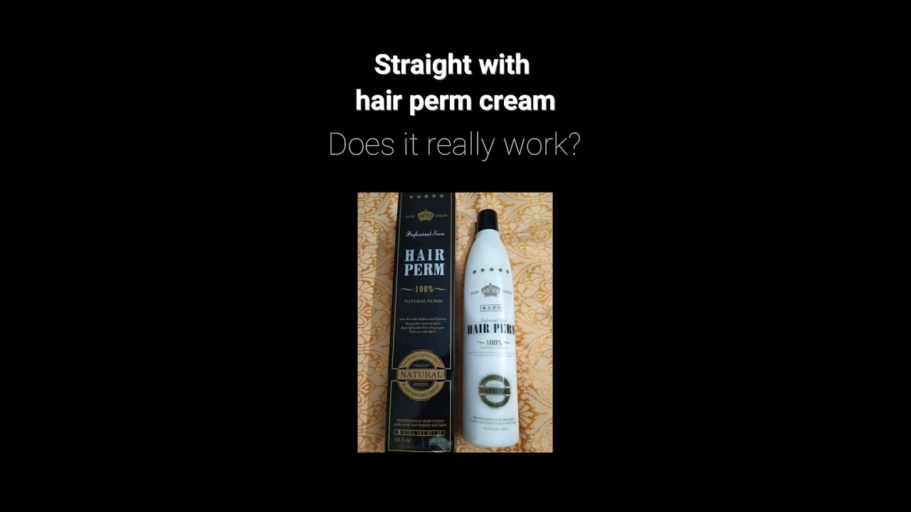 Straightening with hair perm cream YouTube