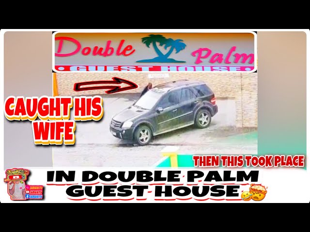 Wife caught in DOUBLE PALM GUEST HOUSE TRINIDAD