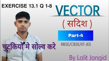 Vector 13.1| part-4 | class12|By Lalit Jangid