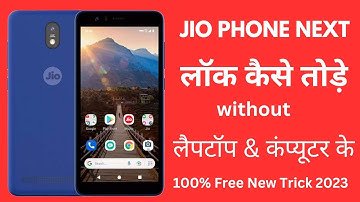 Jio Phone Next Hard Reset New Trick 2024| Jio phone ka lock kaise tode|jio phone next unlock pattern