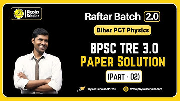 BPSC TRE 3.0 Solution (Part-02)_ Raftar Batch 2.0 Demo Class