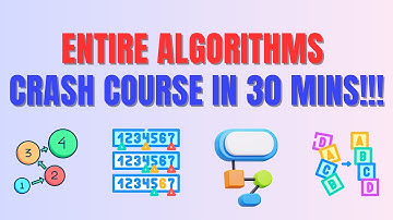 ENTIRE Algorithms Crash Course in 30 MINS! Best Explanation