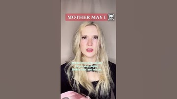 PART6 #pov The game of Mother May I is d€@dly, before doing anything you must ask mother...