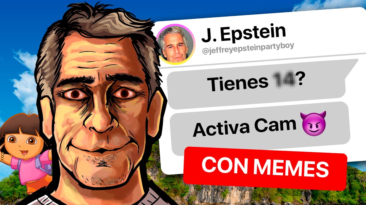 LA HISTORIA DE EPSTEIN EXPLICADA CON MEMES