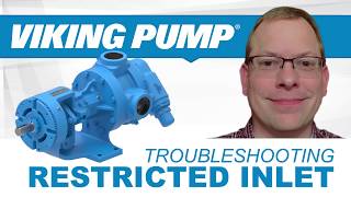Pump Troubleshooting 101: Restricted Inlet