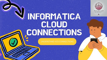 Informatica Cloud Tutorial: How to Set Up Connections and Add-On Connectors in IICS