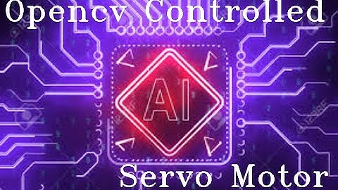 Opencv Python Controlled Servo Motor || Arduino || Opencv || Python ||Aerial Buttons