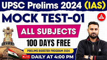 UPSC Prelims 2024 | Full Length Mock Test (All Subjects)| PYQs/MCQs | By Ankit Sir | Adda247 IAS #1